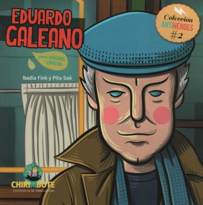Eduardo Galeano para Chicas Y Chicos