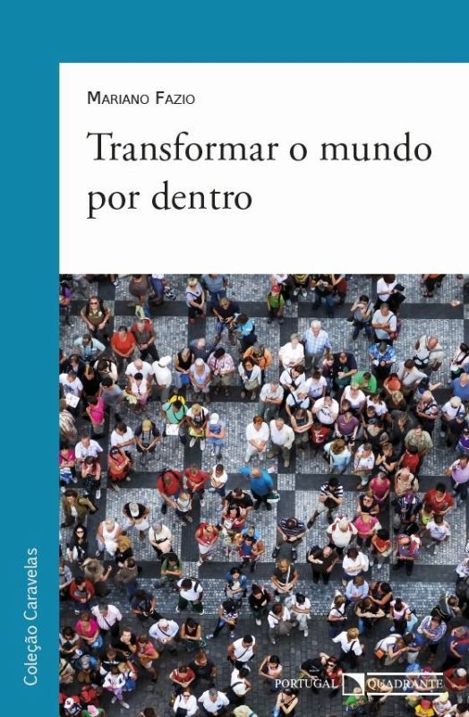 Transformar o Mundo por Dentro