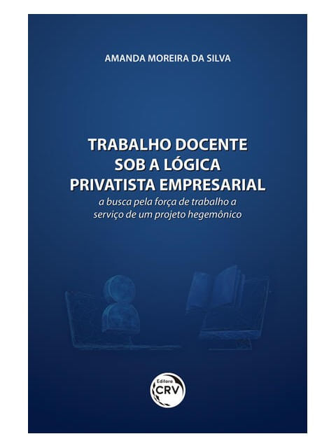 Trabalho Docente sob a LóGica Privatista Empresarial