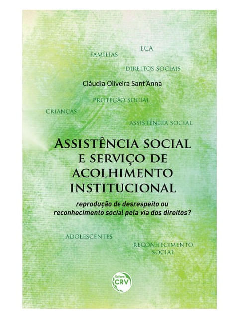 AssistêNcia Social e Serviço de Acolhimento Institucional