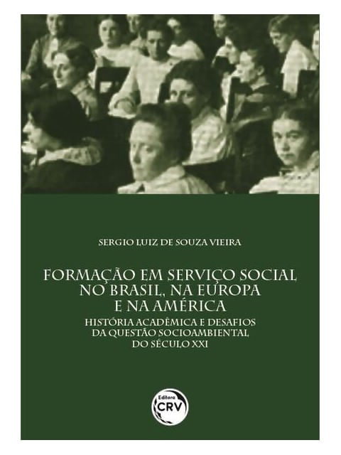 Formação em Serviço Social no Brasil, na Europa e na AméRica