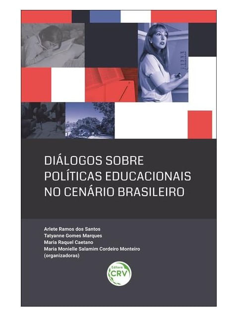 DiáLogos sobre PolíTicas Educacionais no CenáRio Brasileiro