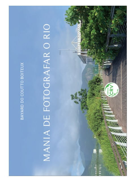 Mania de Fotografar o Rio