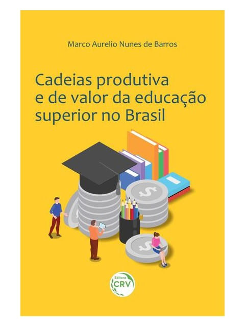 Cadeias Produtiva e de Valor da Educação Superior no Brasil