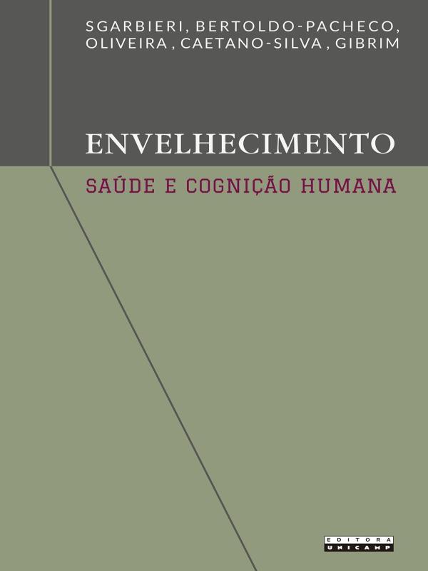 Envelhecimento, Saúde e Cognição Humana