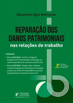 Reparação dos Danos Patrimoniais nas RelaçõEs de Trabalho - 2021