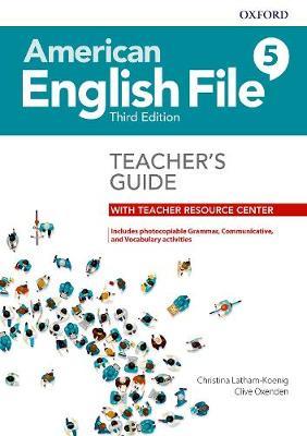 American English File 5 - Teacher’S Guide With Teacher Resource Center - Third Edition