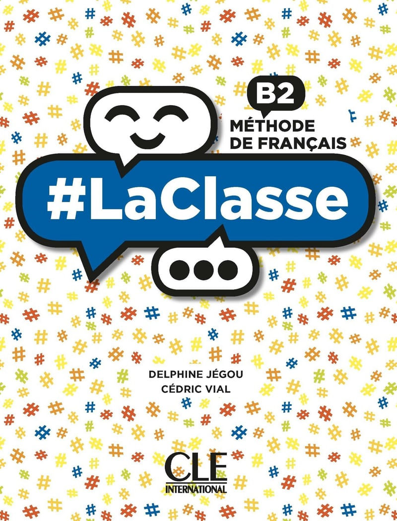 #Laclasse - Niveau B2 - Livre de L'éLèVe + Dvd