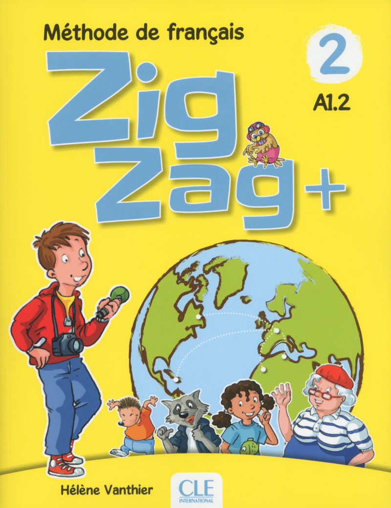 Zigzag + 2 - Niveau A1.2 - Livre de L'éLèVe + Cd
