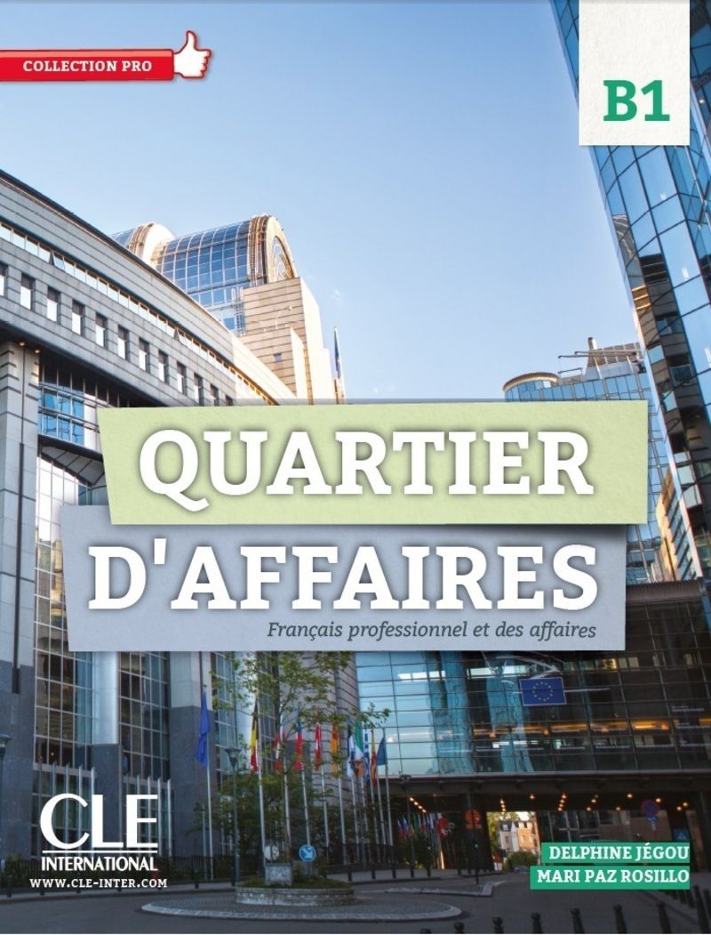 Quartier D'Affaires - Niveau B1 - Livre de L'éLèVe + Dvd