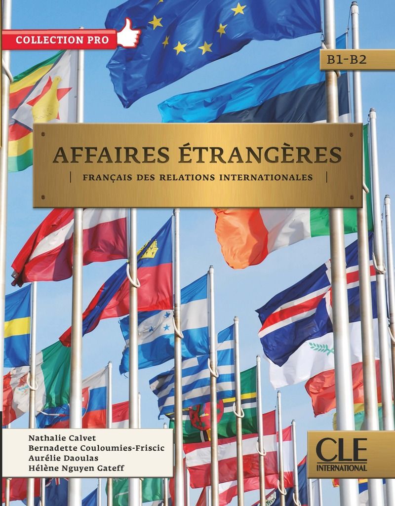 Affaires éTrangèRes - Niveaux B1/B2 - Livre de L'éLèVe + Cd