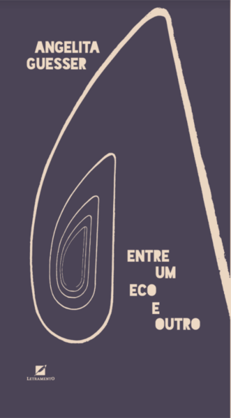 Capa do livro Entre um Eco e Outro de Angelita Guesser