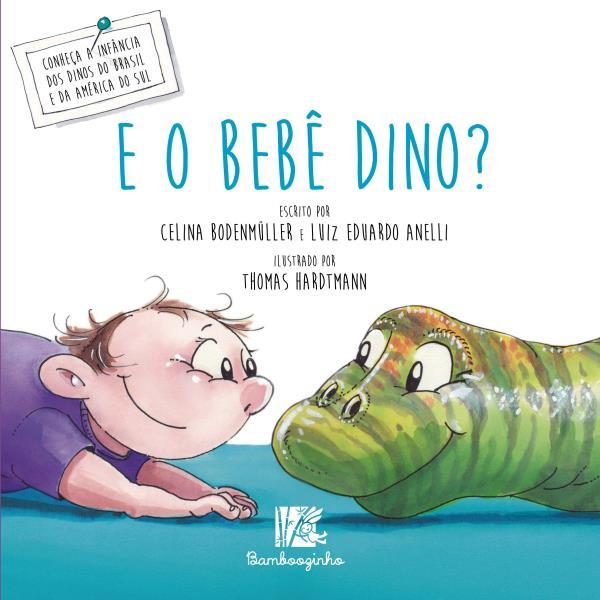 E o Bebê Dino?