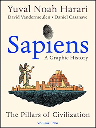 Sapiens - a Graphic History - Vol. 2
