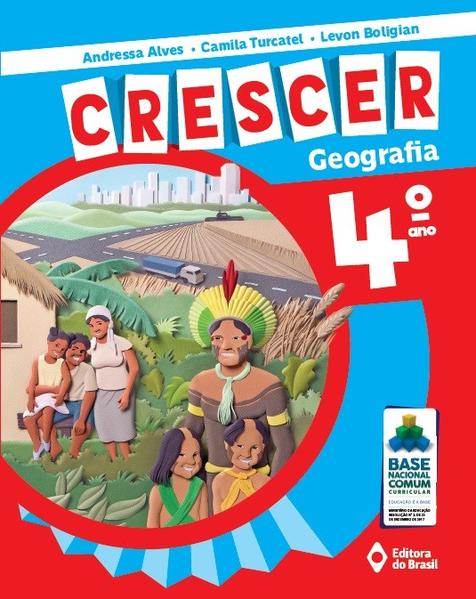 Crescer Geografia - 4º Ano - Ensino Fundamental I