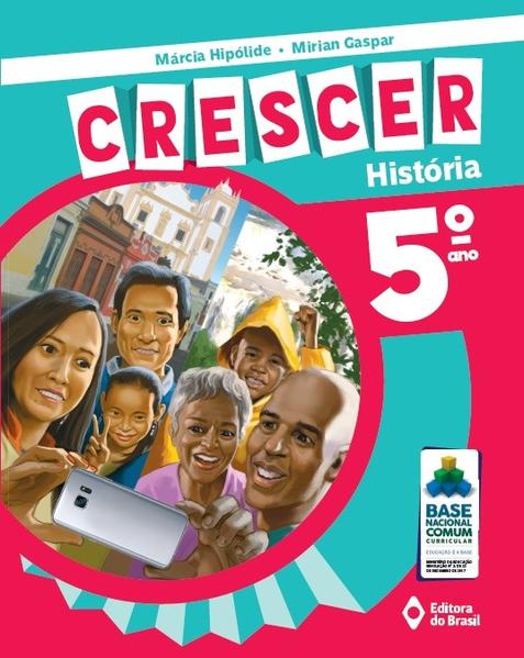 Crescer HistóRia - 5º Ano - Ensino Fundamental I