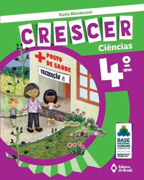 Crescer CiêNcias - 4º Ano - Ensino Fundamental I