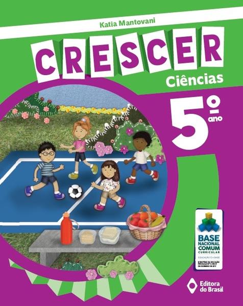 Crescer CiêNcias - 5º Ano - Ensino Fundamental I