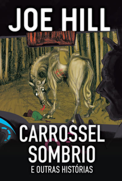 Carrossel Sombrio e Outras HistóRias