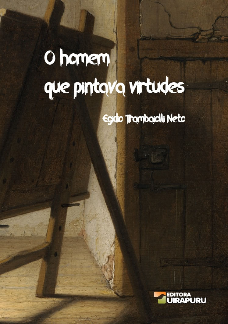 O Homem Que Pintava Virtudes