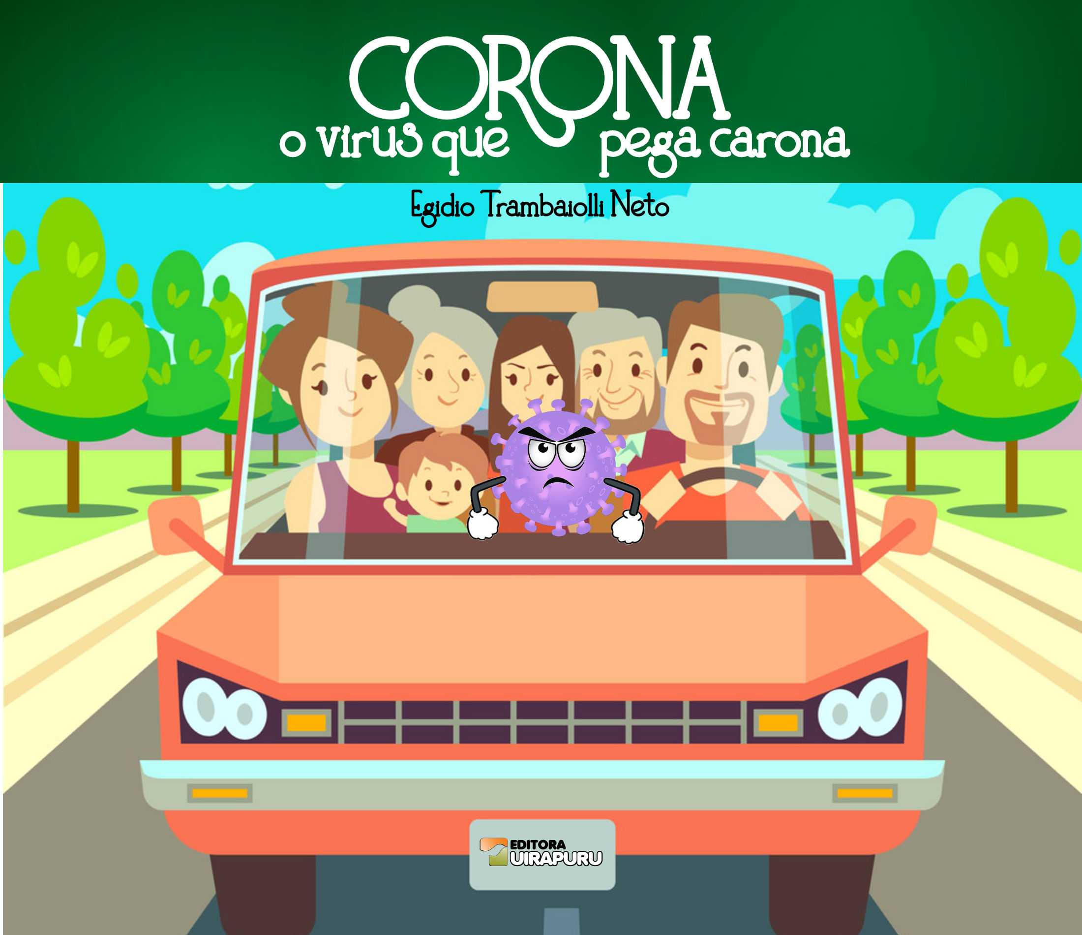 Corona - o VíRus Que Pega Carona