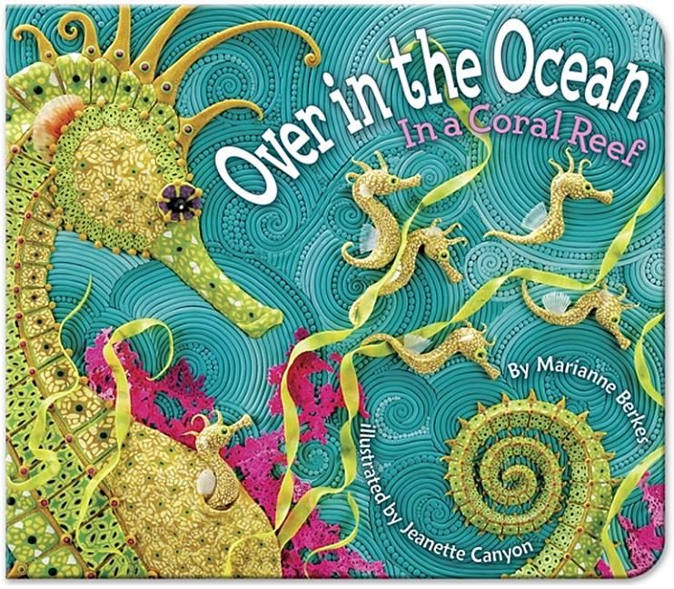 Over In The Ocean - In a Coral Reef