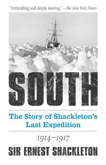 South - The Story Of Shackleton'S Last Expedition 1914-1917