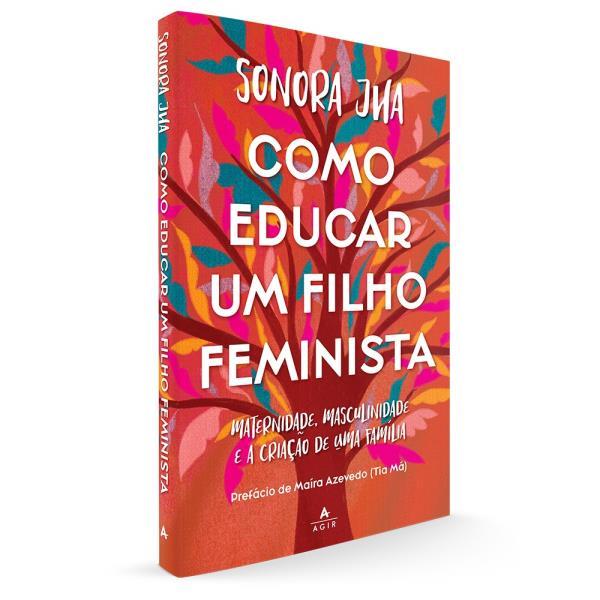 Capa do livro Como Educar um Filho Feminista de Sonora Jha