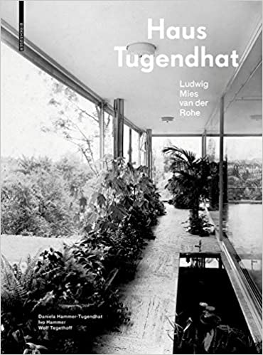 Haus Tugendhat. Ludwig Mies Van Der Rohe (3., Aktualisierte Auflage)
