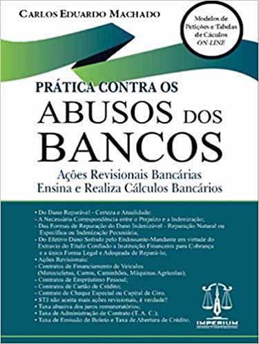 PráTica Contra os Abusos dos Bancos - açõEs Revisionais BancáRias
