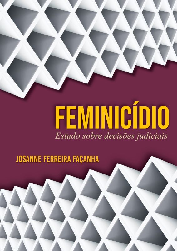 FeminicíDio - Estudo sobre DecisõEs Judiciais