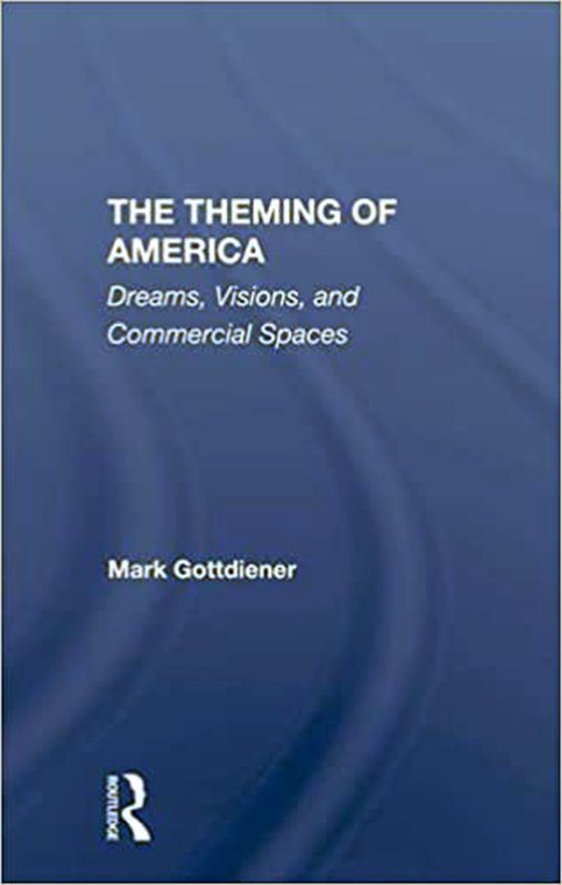 The Theming Of America