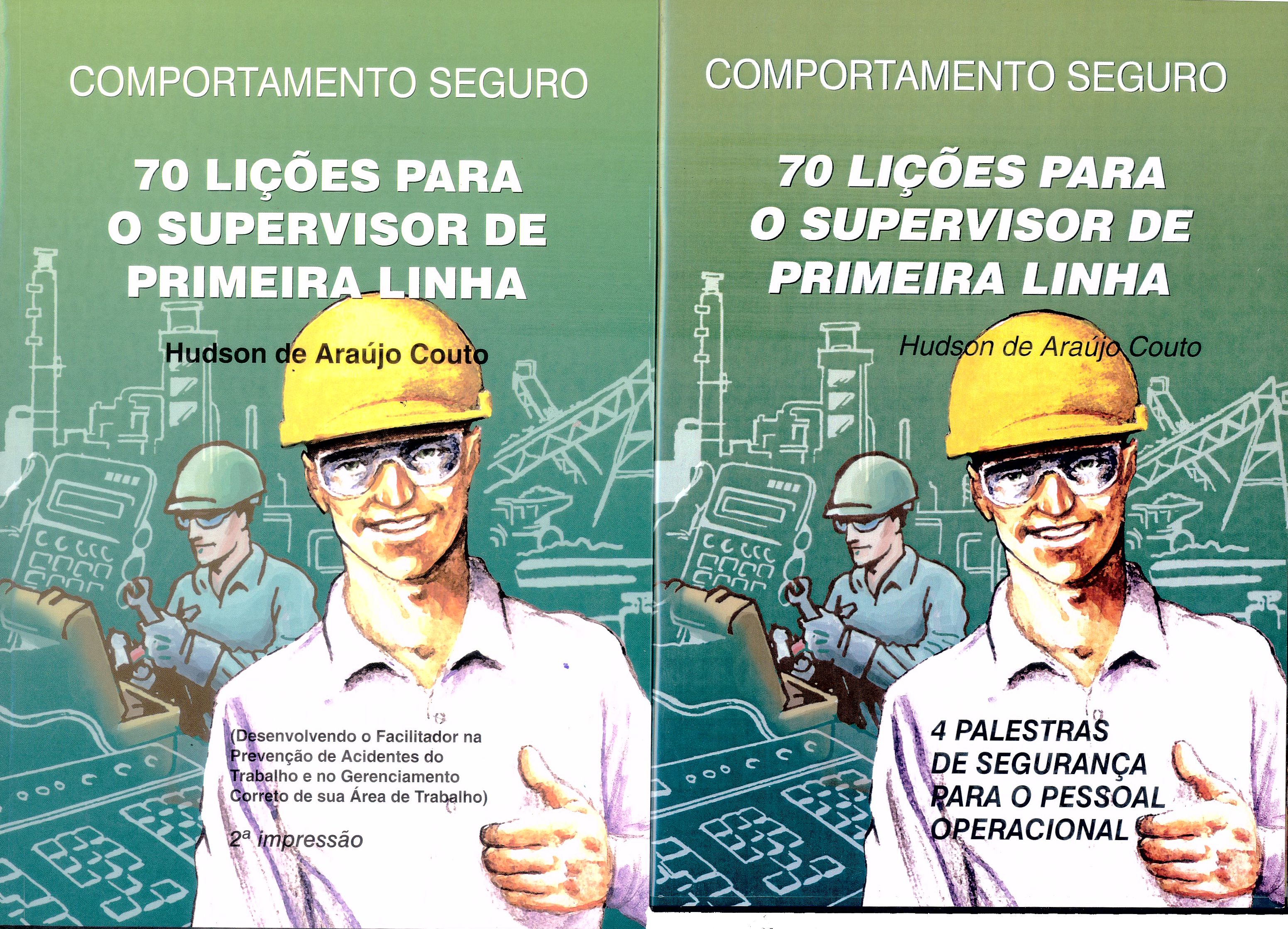 Comportamento Seguro – 70 LiçõEs para o Supervisor de Primeira Linha - Kit