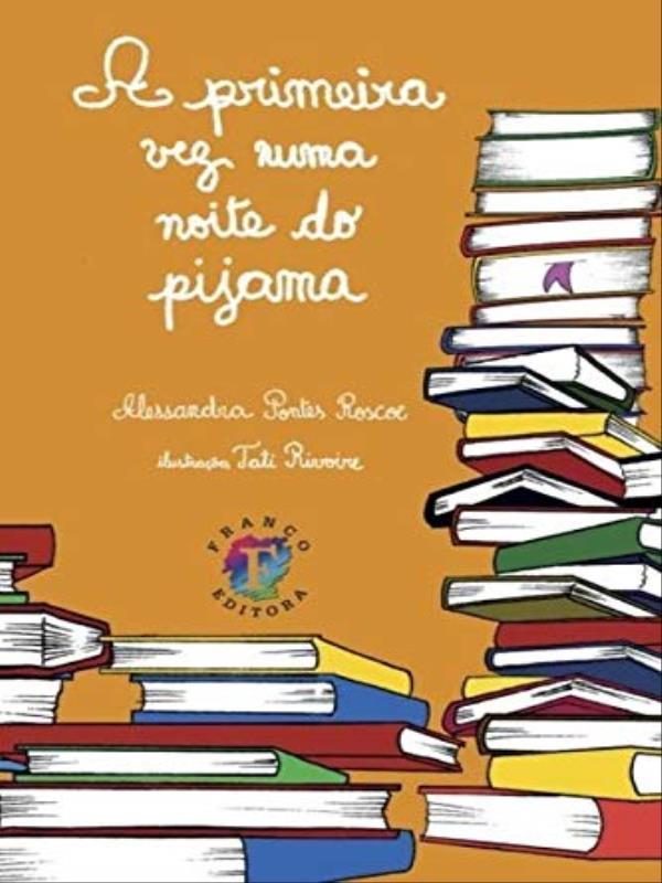 A Primeira Vez Numa Noite do Pijama