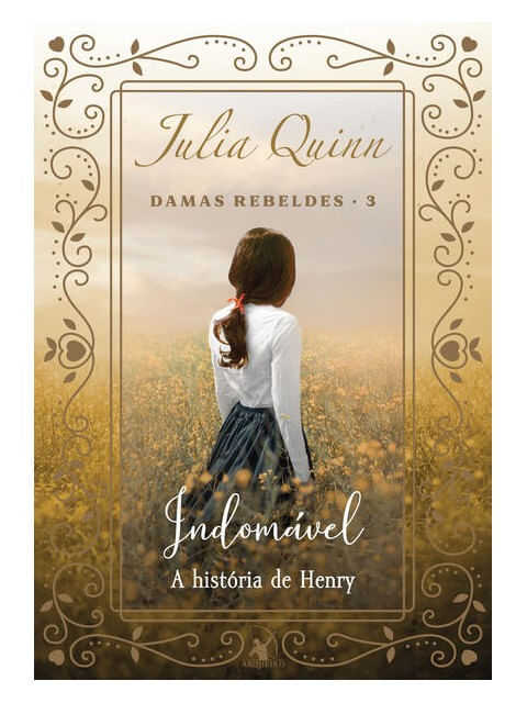 IndomáVel (Damas Rebeldes – Livro 3) - Vol. 3