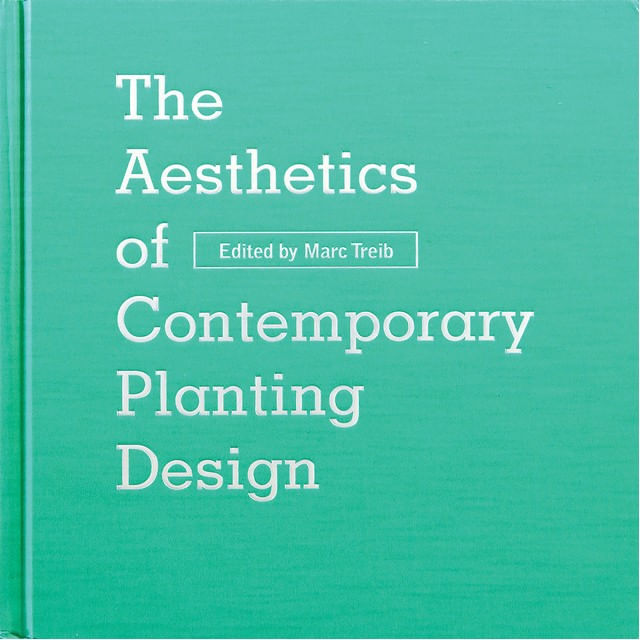 The Aesthetics Of Contemporary Planting Design