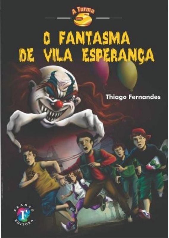O Fantasma de Vila Esperança