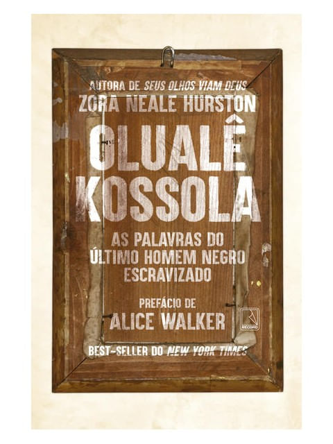 Olualê Kossola: as Palavras do úLtimo Homem Negro Escravizado