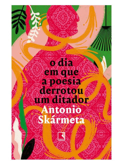 O Dia em Que a Poesia Derrotou um Ditador