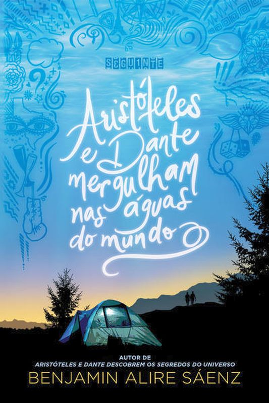 AristóTeles e Dante Mergulham nas áGuas do Mundo - Vol. 2