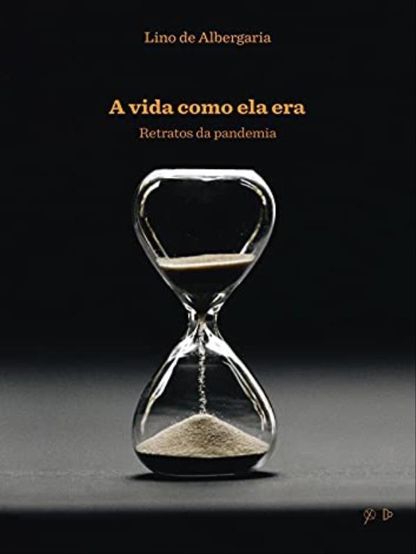 A Vida Como Ela Era