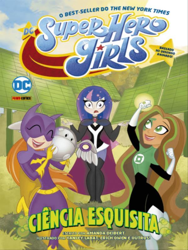 Dc Super Hero Girls: CiêNcia Esquisita
