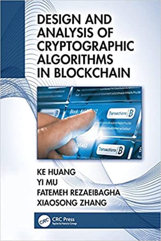 Design And Analysis Of Cryptographic Algorithms In Blockchain