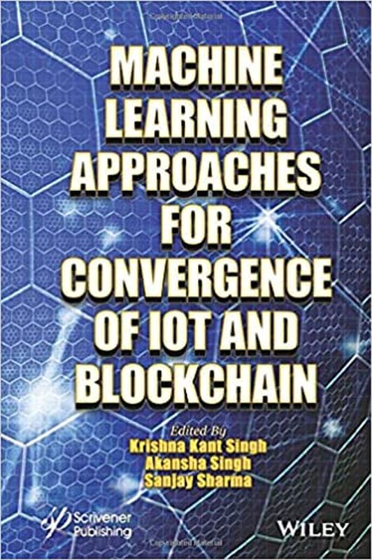 Machine Learning Approaches For Convergence Of Iot And Blockchain