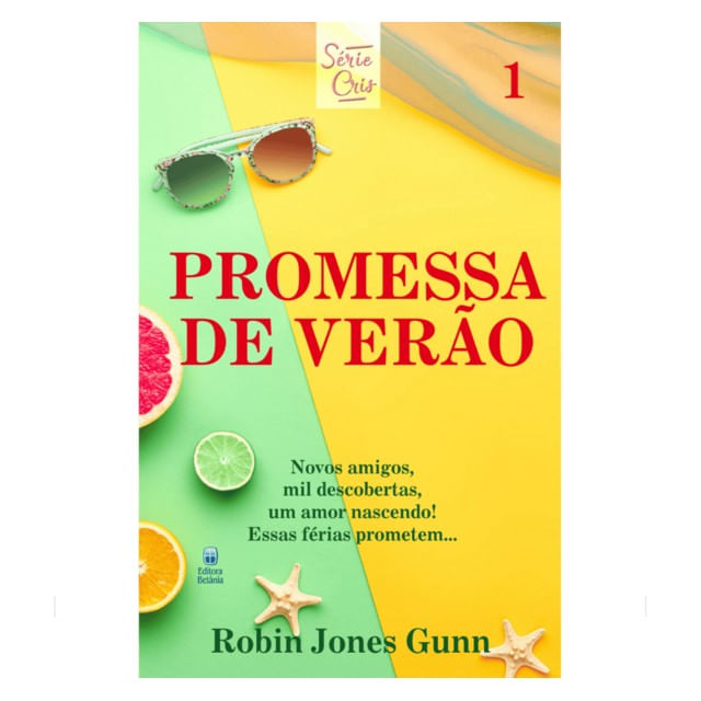 Cris Vol. 01 - Promessa de Verão - Nova Edição - Vol. 1