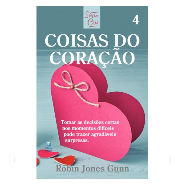 Cris Vol. 04 - Coisas do Coração - Nova Edição - Vol. 4