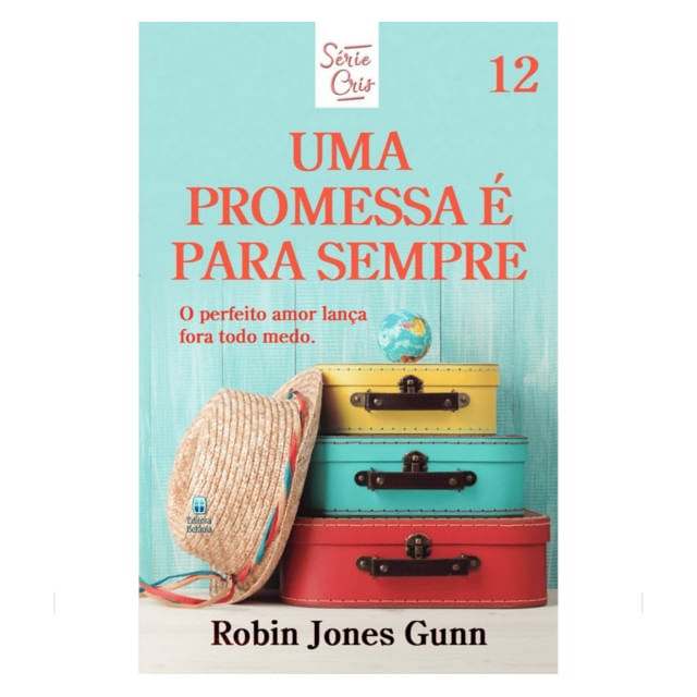 Cris Vol. 12 - uma Promessa é para Sempre - Nova Edição - Vol. 12