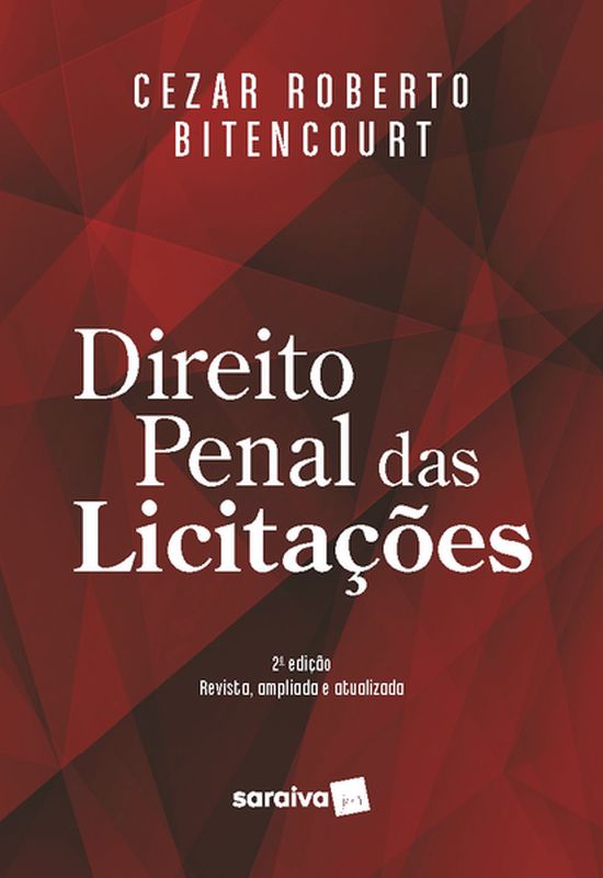 Direito Penal das LicitaçõEs - 2ª Edição 2021