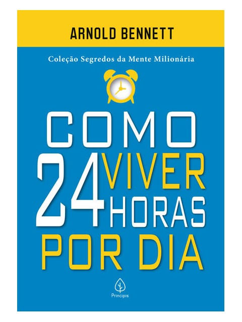 Como Viver 24 Horas por Dia