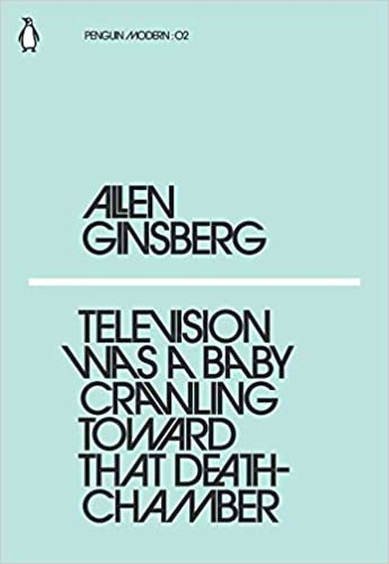 Television Was a Baby Crawling Towards That Death Chamber